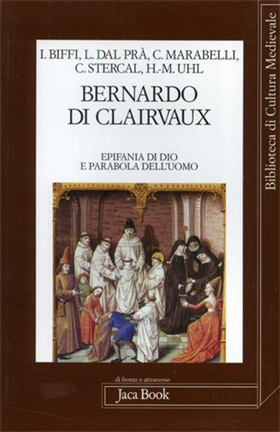 9788816407909-Bernardo di Clairvaux. Epifania di Dio e parabola dell'uomo.